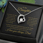 To My Daughter Forever Love Necklace | Proudest Dad π€π